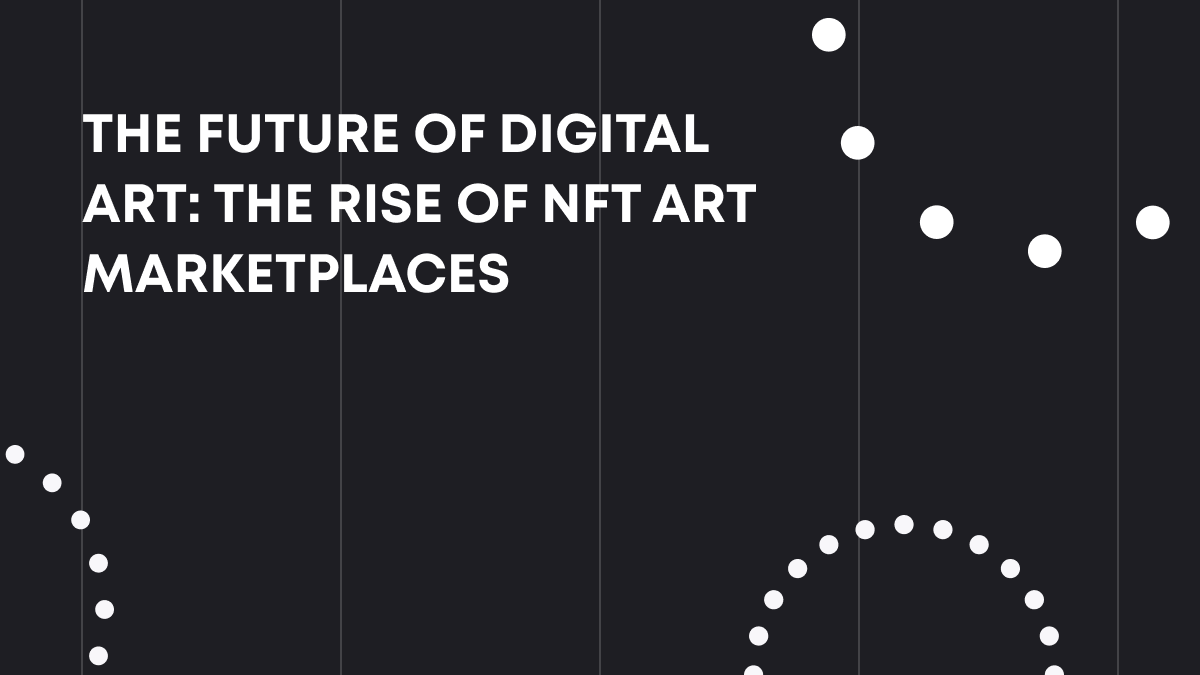 The Rise of Digital Art Marketplaces in 2025
